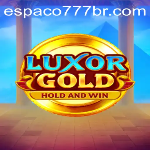 Exploring LuxorGold: A Thrilling Journey into Espaco777